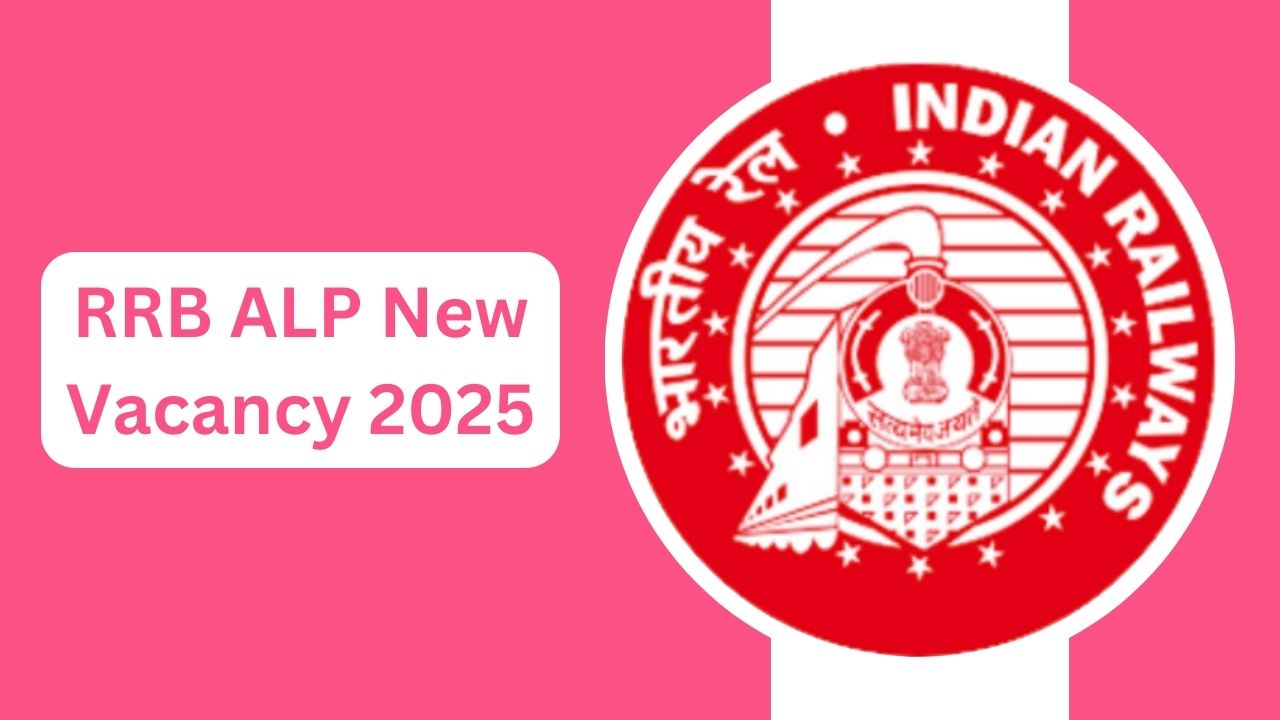 RRB ALP New Vacancy 2025