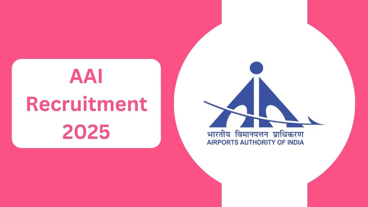 AAI Recruitment 2025