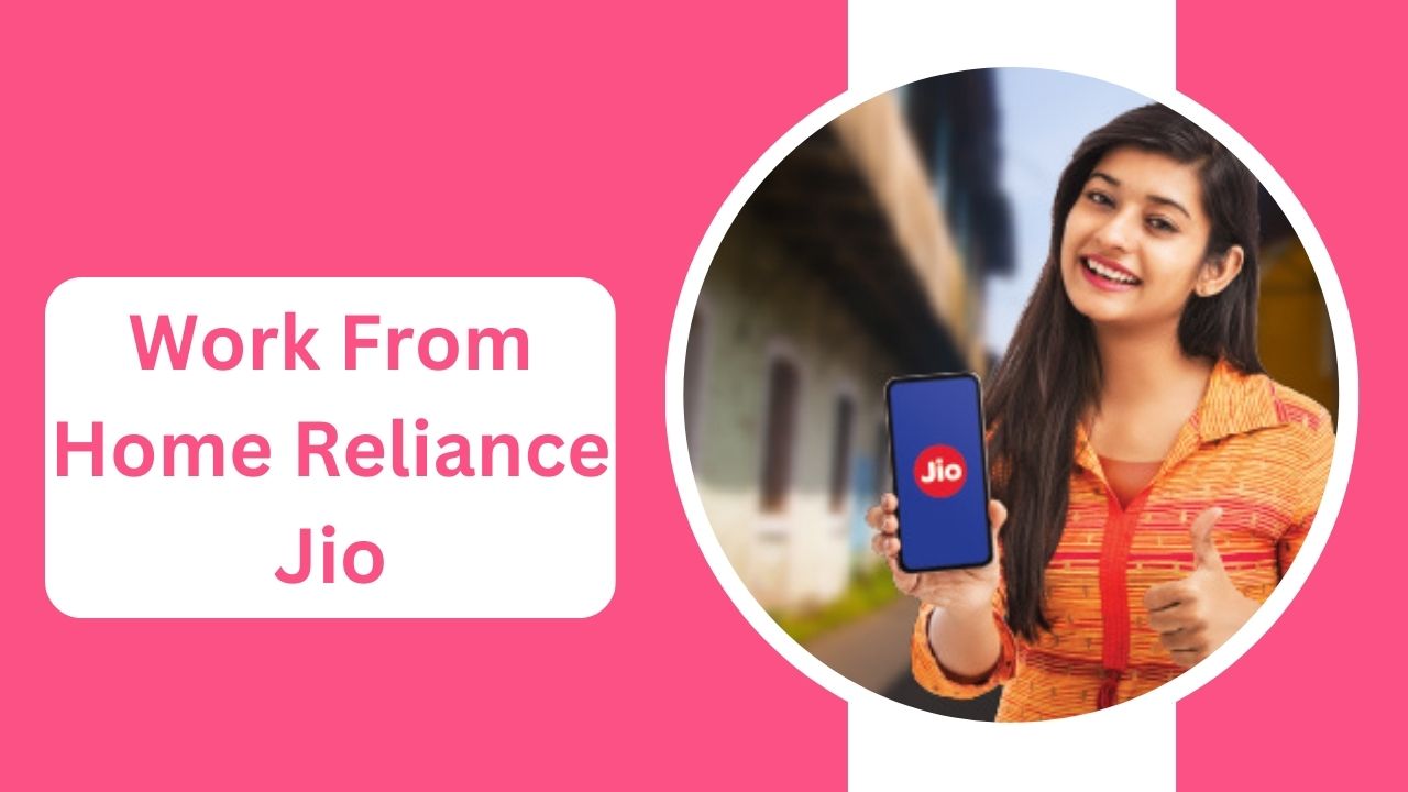 Work From Home Reliance Jio